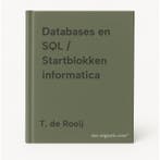 Databases en SQL / Startblokken informatica 9789026721809, Verzenden, Gelezen, T. de Rooij