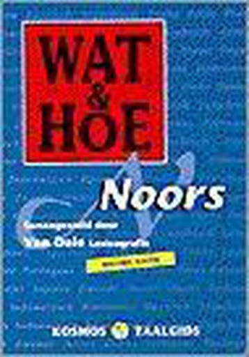 Noors / Wat & Hoe taalgids 9789021534428, Boeken, Verzenden, Zo goed als nieuw