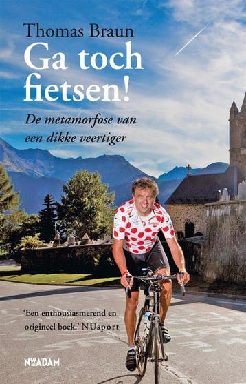 9789046813348 Ga toch fietsen! | Tweedehands, Verzenden, Zo goed als nieuw, Thomas Braun
