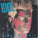vinyl single 7 inch - Billy Idol - Catch My Fall, Cd's en Dvd's, Vinyl Singles, Verzenden, Zo goed als nieuw
