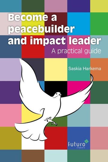 Become a peacebuilder and impact leader - Saskia Harkema, Verzenden, Gelezen, Saskia Harkema