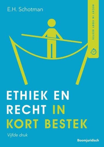 9789462906464 HBO-reeks - Ethiek en recht in kort bestek, Verzenden, Zo goed als nieuw, E.H. Schotman