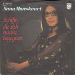 vinyl single 7 inch - Nana Mouskouri - Schiffe, Die Sich..., Verzenden, Zo goed als nieuw