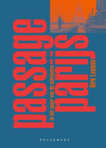 Passage Parijs | Dirk Leyman, Ophalen of Verzenden, Zo goed als nieuw, Dirk Leyman