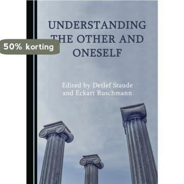 Understanding the Other and Oneself - Detlef Staude, Verzenden, Gelezen, Detlef Staude