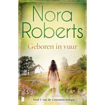 Geboren in vuur van Nora Roberts - Nora Roberts, Verzenden, Zo goed als nieuw, Nora Roberts