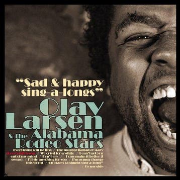 cd - Olav Larsen &amp; the Alabama Rodeo Stars - Sad and..., Verzenden, Zo goed als nieuw