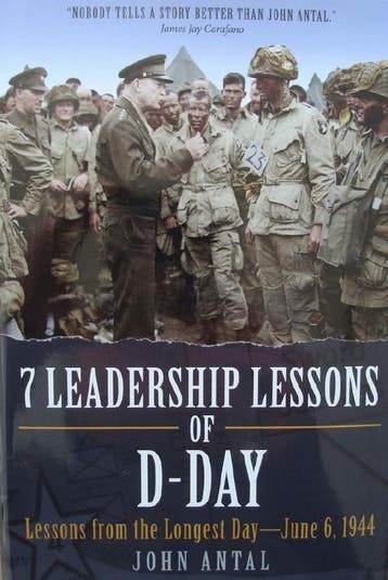7 Leadership Lessons of D-Day - Lessons from the Longest Day, Tweede Wereldoorlog, Nieuw, Landmacht