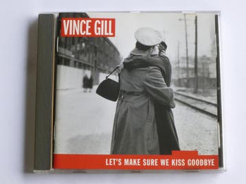 Vince Gill - Lets make sure we kiss goodbye, Ophalen of Verzenden, Zo goed als nieuw