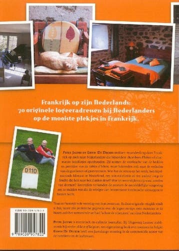 Logeren bij Nederlanders / Thuis in Frankrijk 9789020957822, Boeken, Verzenden, Gelezen, Erwin de Decker