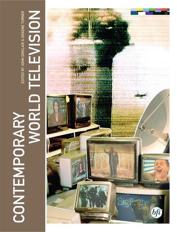 Contemporary World Television - John Sinclair 9781844570102, Verzenden, Gelezen, John Sinclair