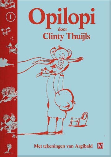 Opilopi / Opilopi / 1 - Clinty Thuijls 9789460683190, Verzenden, Gelezen, Clinty Thuijls