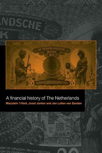 A Financial History of the Netherlands - J. L. van Zanden, Boeken, Verzenden, Zo goed als nieuw, J. L. van Zanden