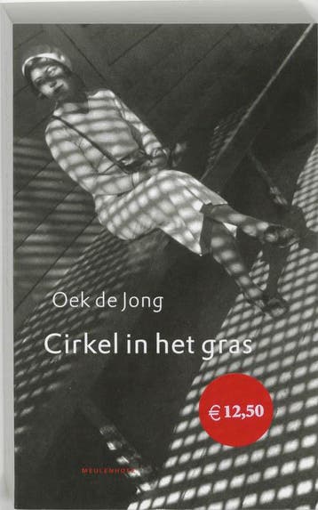Cirkel in het gras - Oek de Jong 9789029072441, Verzenden, Gelezen, Oek de Jong