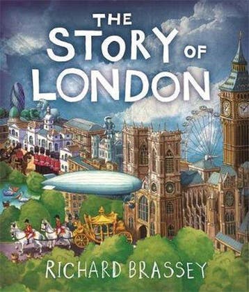 The Story of London - Richard Brassey 9781842552223, Verzenden, Gelezen, Richard Brassey