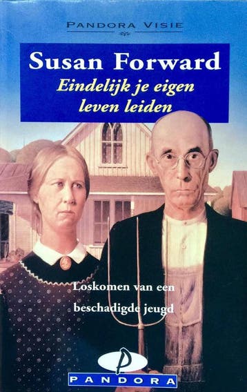 Eindelijk je eigen leven leiden / Pandora Visie S. Forward, Verzenden, Gelezen, S. Forward