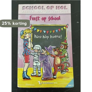 School op hol - Feest op school - Marion van de Coolwijk, Verzenden, Gelezen, Marion van de Coolwijk