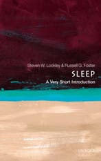 Sleep: A Very Short Introduction 9780199587858, Boeken, Ophalen of Verzenden, Nieuw, Steven W. (neuroscientist Lockley-Russell G. (chair Nuffield Laboratory Of Ophthalmology Foster