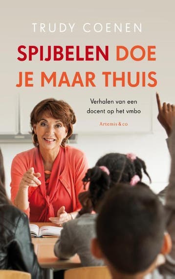 Spijbelen doe je maar thuis - Trudy Coenen 9789047204053, Boeken, Verzenden, Gelezen, Trudy Coenen