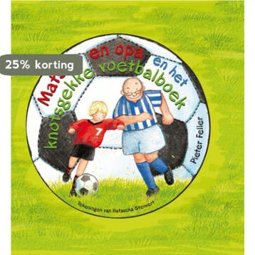 Matser en opa en het knotsgekke voetbalboek - Pieter Feller, Verzenden, Gelezen, Pieter Feller