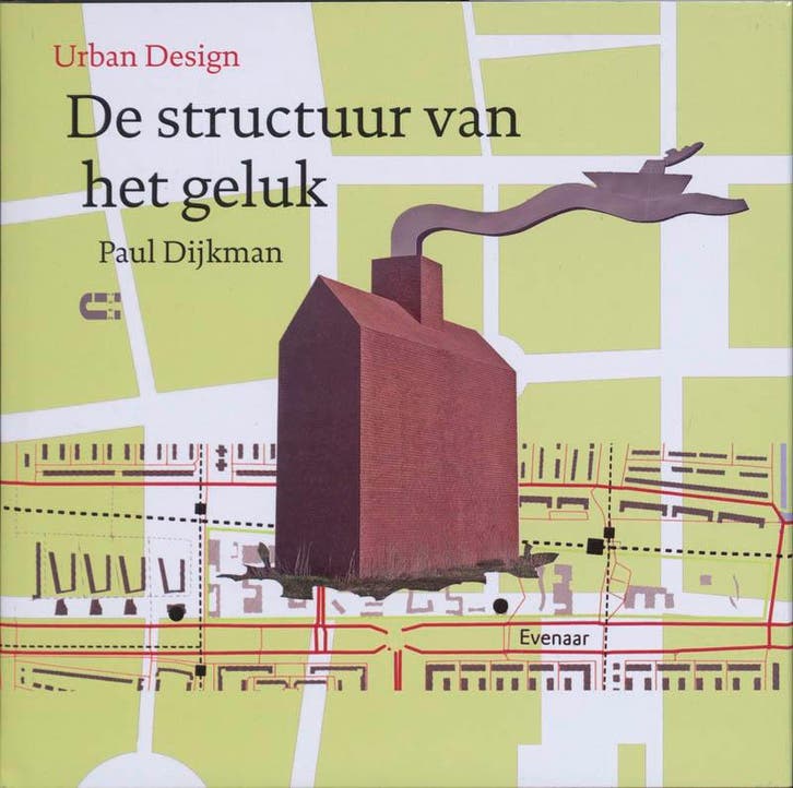 De structuur van het geluk 9789086840298 P. Dijkman, Boeken, Kunst en Cultuur | Architectuur, Zo goed als nieuw, Verzenden