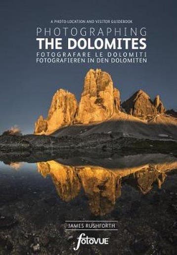 Photographing the Dolomites - James Rushforth 9780992905163, Verzenden, Gelezen, James Rushforth