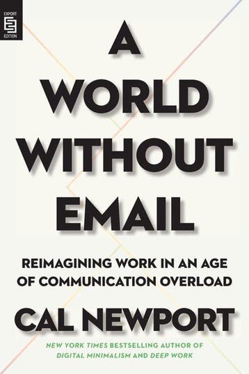 9780593332603 A World Without Email | Tweedehands, Verzenden, Gelezen, Newport, Cal