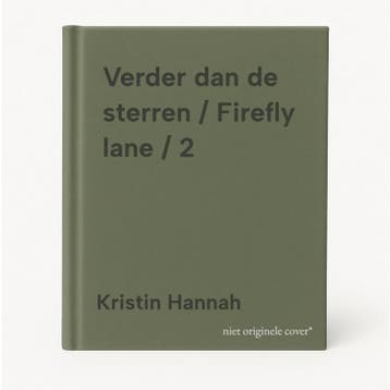 Verder dan de sterren / Firefly lane / 2 - Kristin Hannah, Boeken, Verzenden, Gelezen, Kristin Hannah