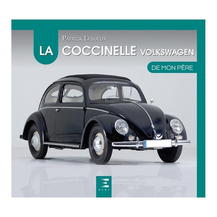 La Coccinelle Volkswagen de mon père, Boeken, Auto's | Boeken, Algemeen, Nieuw, Verzenden
