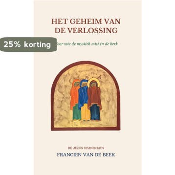 Het geheim van de verlossing - Francien van de Beek, Verzenden, Gelezen, Francien van de Beek