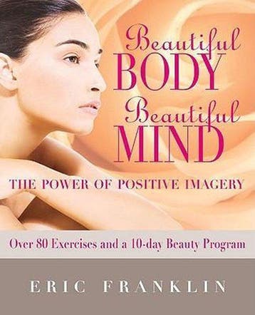 Beautiful Body, Beautiful Mind - Eric Franklin 9780871273093, Verzenden, Gelezen, Eric Franklin