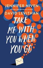 Take Me With You When You Go 9780593434475 David Levithan, Verzenden, Zo goed als nieuw, David Levithan