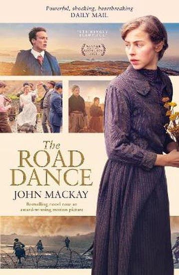 The Road Dance - John Mackay 9781910022979, Verzenden, Zo goed als nieuw, John Mackay