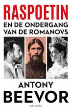 Raspoetin En De Ondergang Van De Romanovs 9789026372032, Ophalen of Verzenden, Nieuw, Antony Beevor