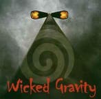 cd - Wicked Gravity - Wicked Gravity, Verzenden, Zo goed als nieuw