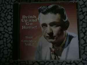 cd - Various - Drink Up and Go Home! Sun Country Vol.2, Verzenden, Zo goed als nieuw