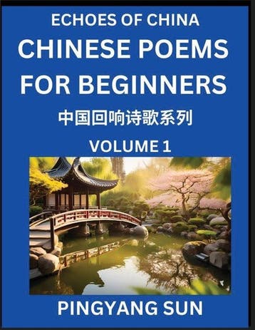 9798887543208 Chinese Poems for Beginners (Part 1)- Echoe..., Boeken, Verzenden, Nieuw, Pingyang Sun