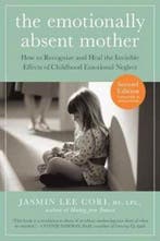 9781615193820 The Emotionally Absent Mother, Verzenden, Nieuw, Jasmin Lee Cori