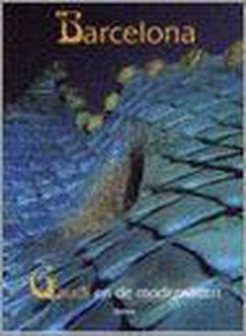 Barcelona, GaudÃ­ en de modernisten - Barcelona, GaudÃ­ en, Ophalen of Verzenden, Nieuw