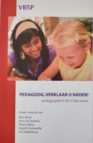 Pedagoog, verklaar u nader! 9789081735711, Verzenden, Gelezen