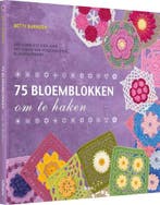 75 bloemblokken om te haken 9789089982773 Betty Barnden, Verzenden, Gelezen, Betty Barnden