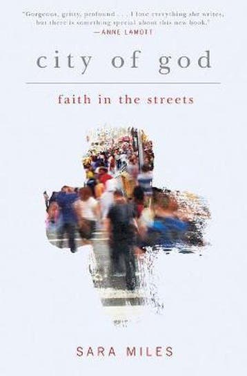 City of God - Sara Miles 9781455547302, Verzenden, Zo goed als nieuw, Sara Miles