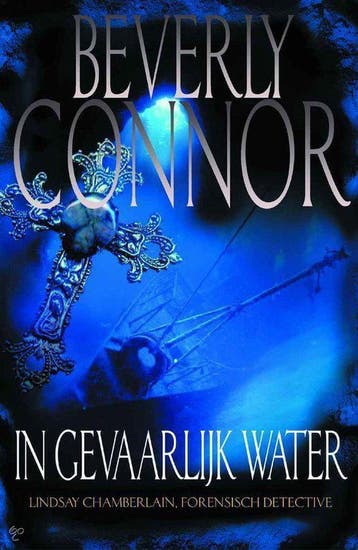 In gevaarlijk water / Lindsay Chamberlain, forensisch, Verzenden, Gelezen, B. Connor