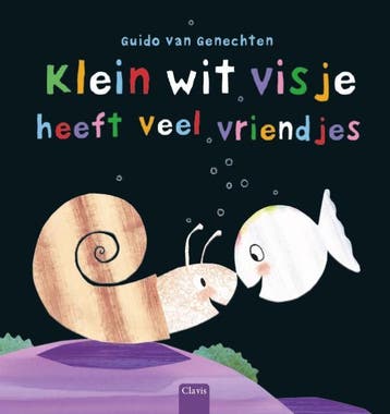 Klein wit visje heeft veel vriendjes / Klein wit visje, Boeken, Verzenden, Gelezen, Guido Van Genechten