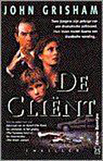 CLIENT - John Grisham 9789044927719, Verzenden, Gelezen, John Grisham