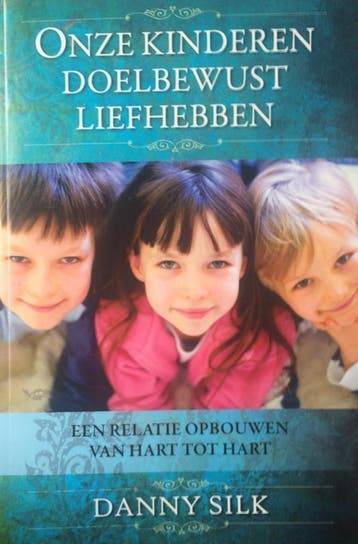 Onze kinderen doelbewust liefhebben 9789460850080 D. Silk, Verzenden, Gelezen, D. Silk