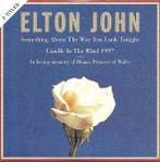 Elton John - Something About The Way You Look Tonight /, Ophalen of Verzenden, Gebruikt