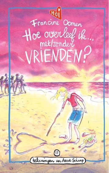 Hoe Overleef Ik Met/Zonder Vrienden? | Francine Oomen, Ophalen of Verzenden, Nieuw, Francine Oomen