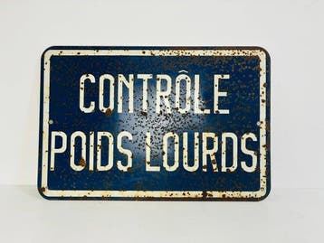 Contrôle Poids Lourds - Verkeersbord - IJzer