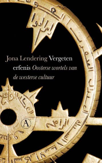 Vergeten erfenis - Jona Lendering 9789025364045, Verzenden, Gelezen, Jona Lendering